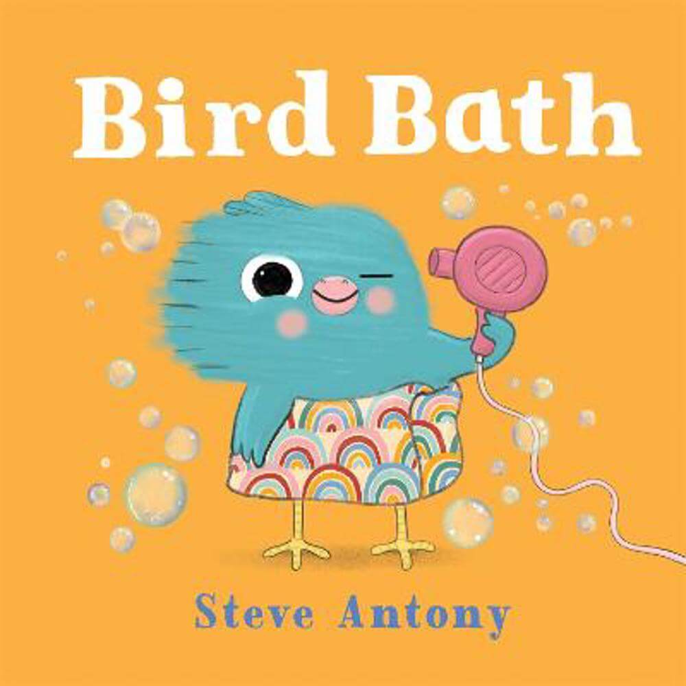 Bird Bath (Paperback) - Steve Antony